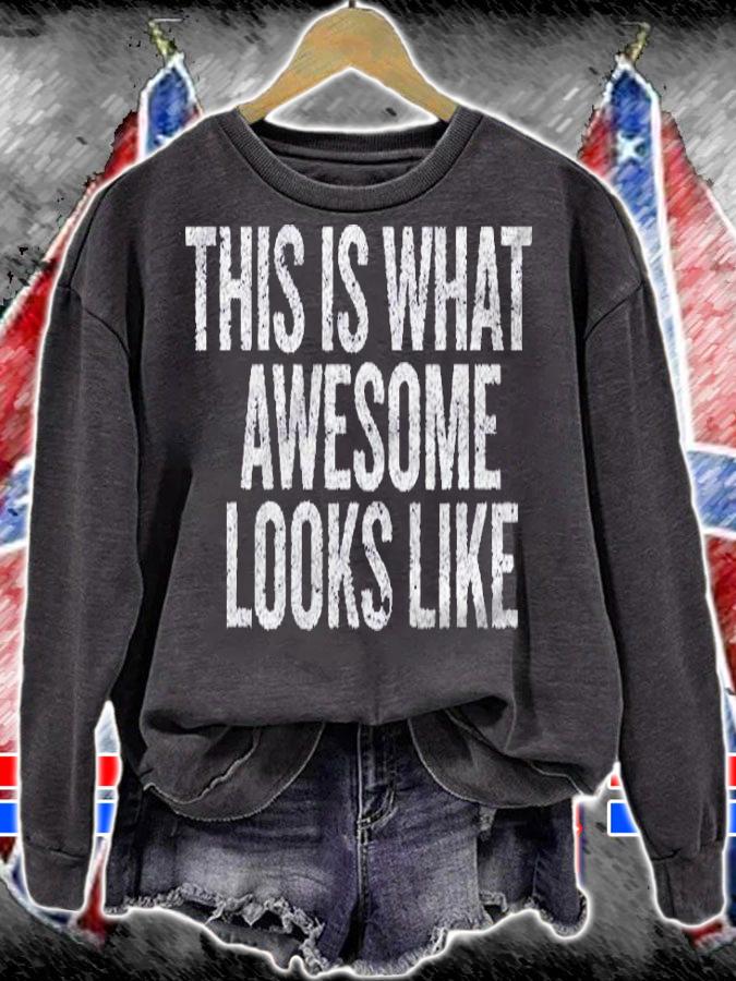 This Is What A Awesome Looks Like Shirt t-shirt