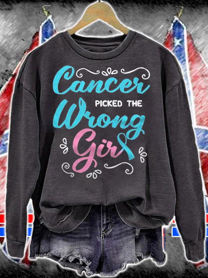 Cancer Picked The Wrong Girl Carcinoma Gynecology Teal Gift Shirt t-shirt sweatshirt