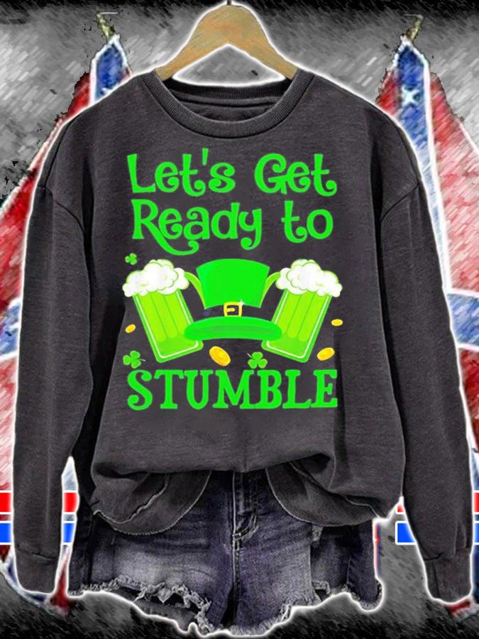 Let's Get Ready To Stumble St Patrick's Day T-Shirt t-shirt