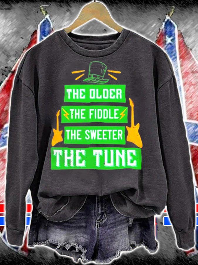 Saint Patricks Day The Older The Fiddle The Sweeter The Tune T-Shirt t-shirt sweatshirt
