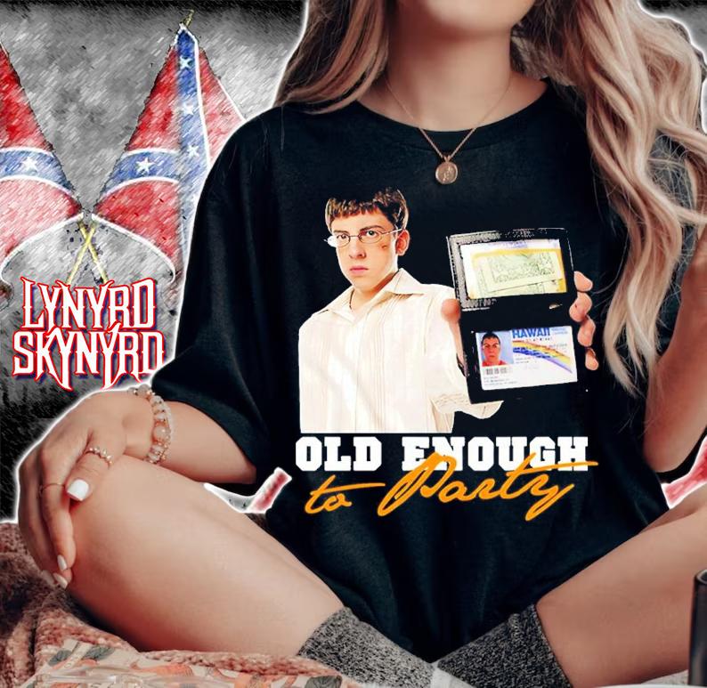 Superbad Mclovin Old Enough To Party Shirt t-shirt woman shirt