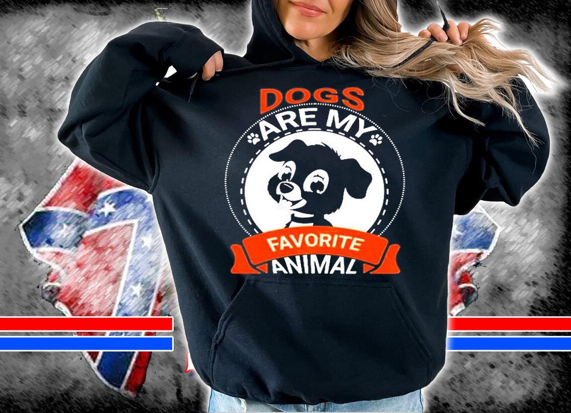 Dogs Are My Favorite Animal T-Shirt t-shirt
