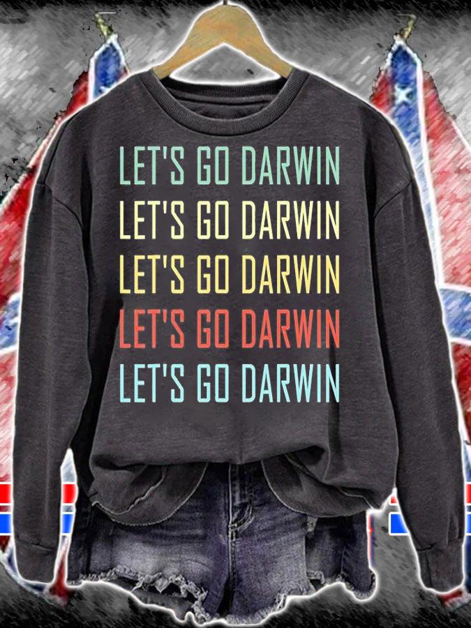 Lets Go Darwin Funny Sarcastic Trending Political T-Shirt t-shirt