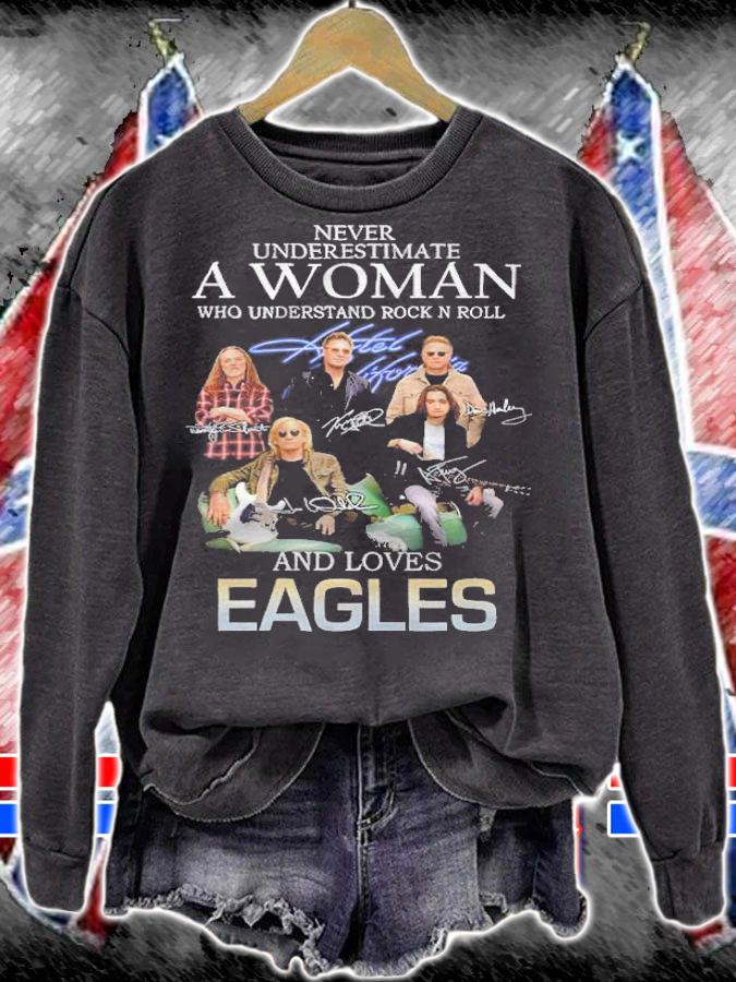 Never Underestimate A Woman Who Understands Rock N Roll And Loves Eagles Shirt t-shirt
