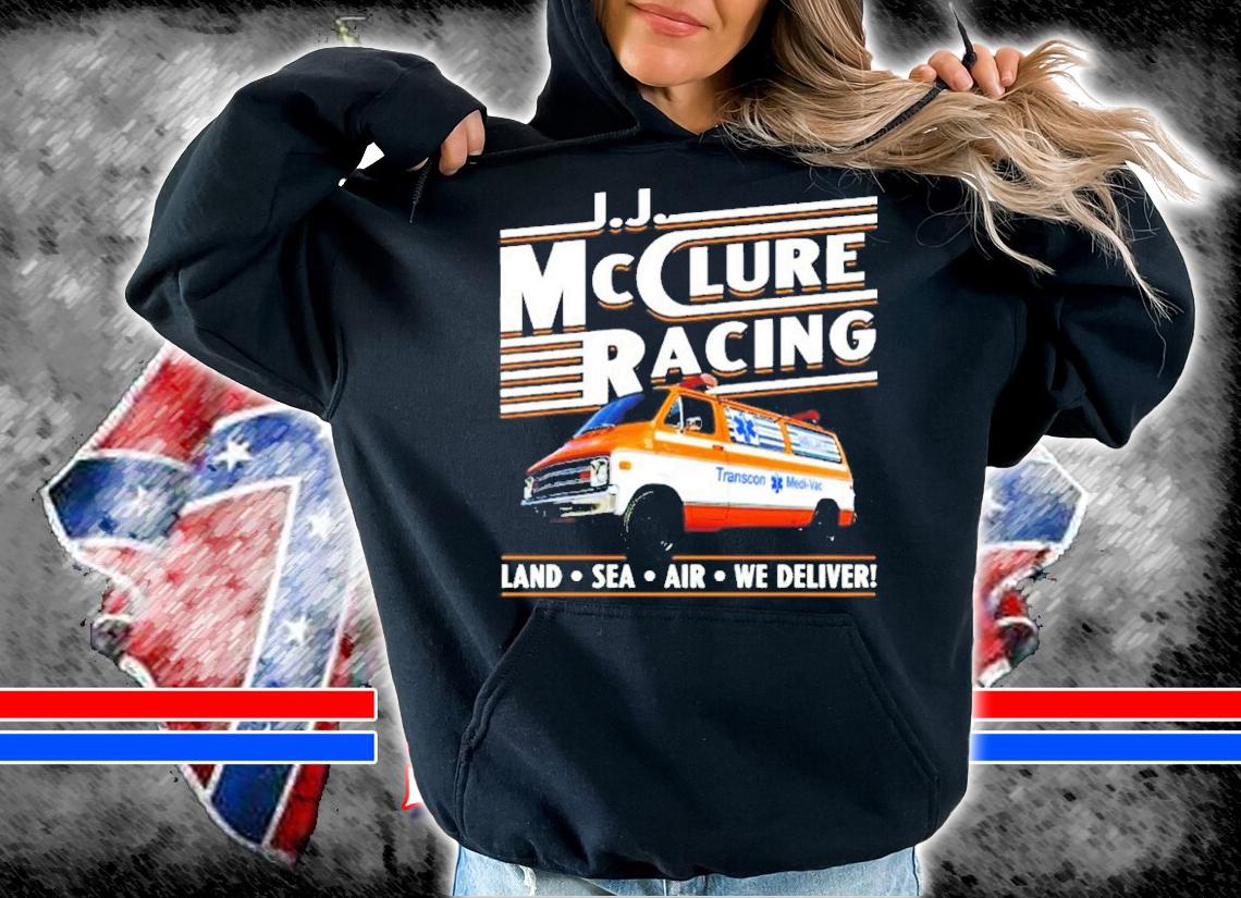 Official J.J. McClure Racing Land Sea Air We Deliver Shirt t-shirt