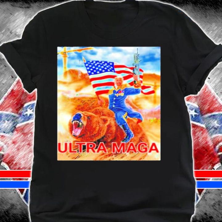 Trump Ultra Maga The Great Maga King Trump Riding Bear King t-shirt shirt
