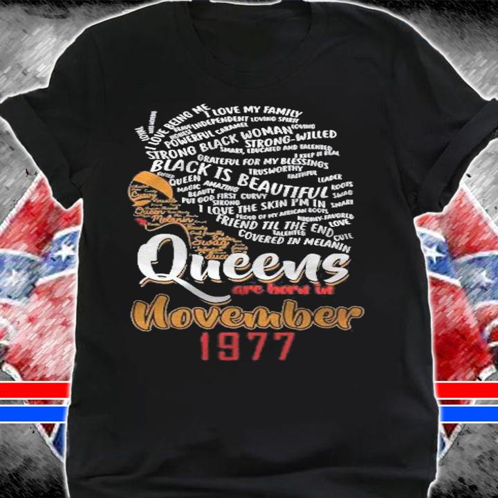 Womens Queens Are Born In November 1977 44Th Birthday Cute Gift Shirt t-shirt shirt