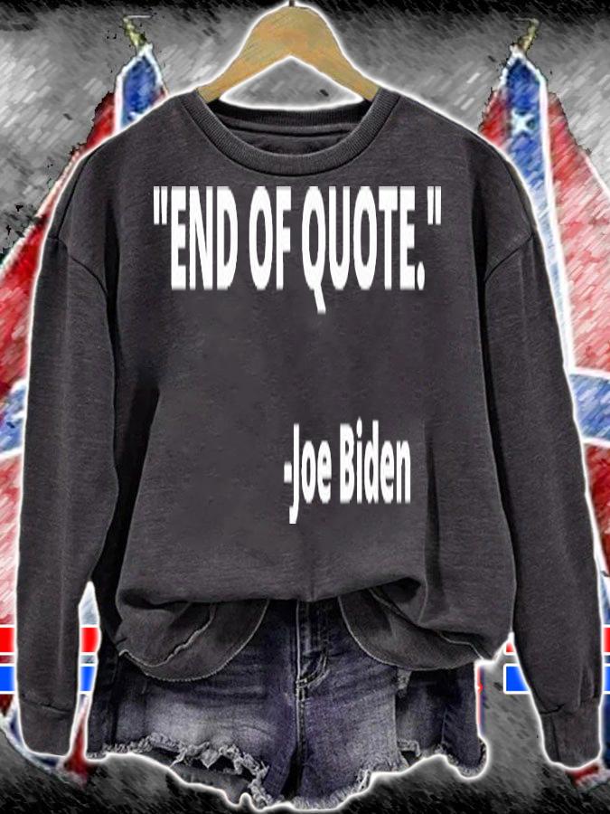 Funny Biden Quote T-Shirt t-shirt