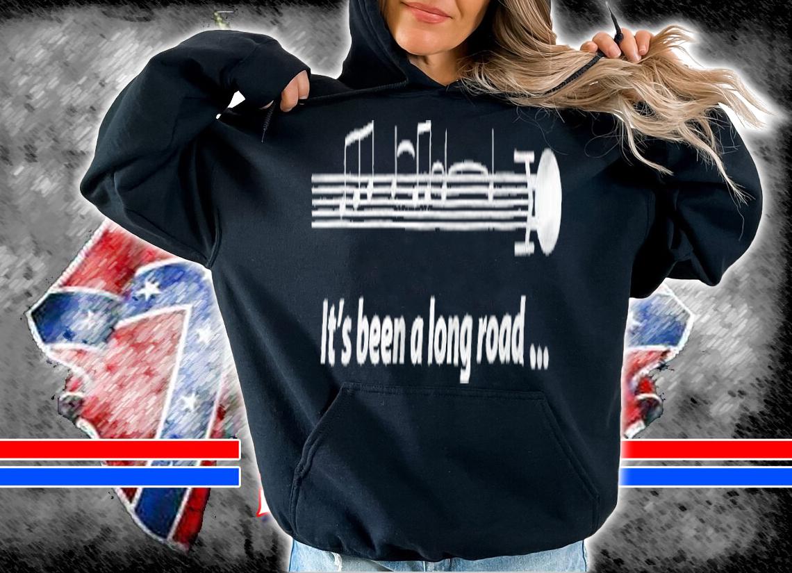 It's been a long road T-shirt t-shirt