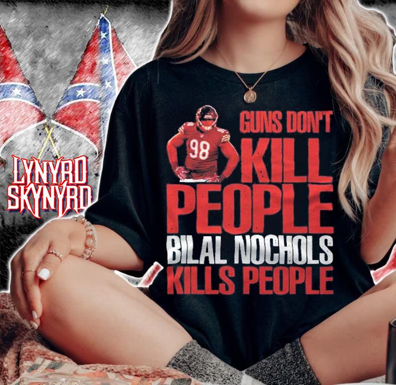 Guns Don't Kill People Bilal Nichols Kills People Shirt t-shirt woman shirt