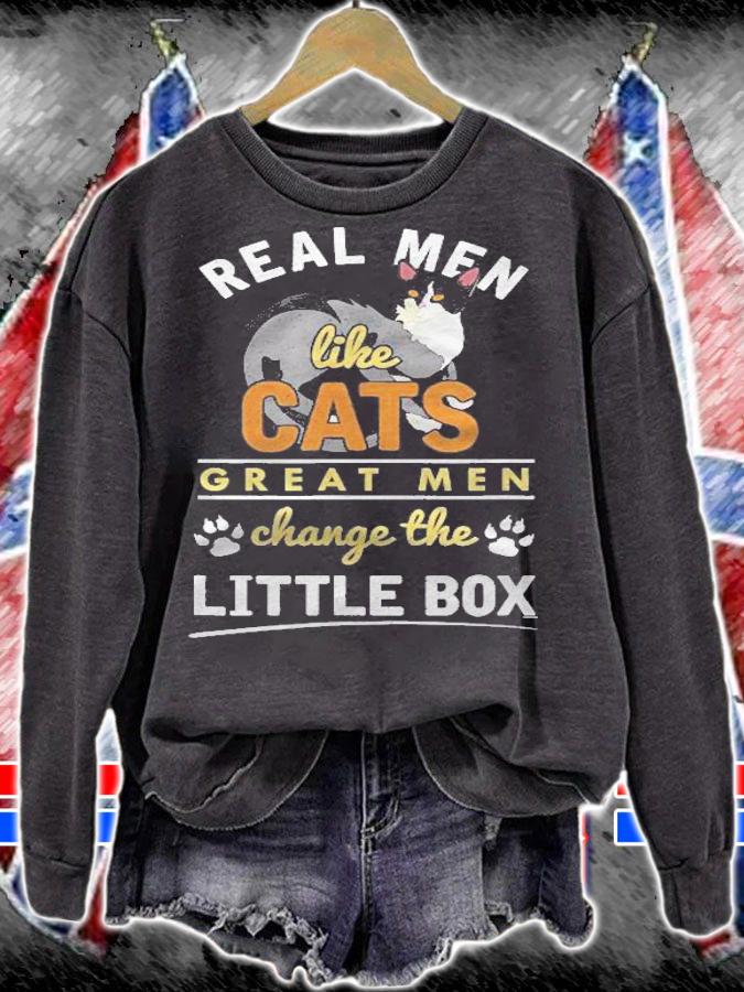 Real Men Like Cats Pets Cat Dad Funny Shirt t-shirt sweatshirt