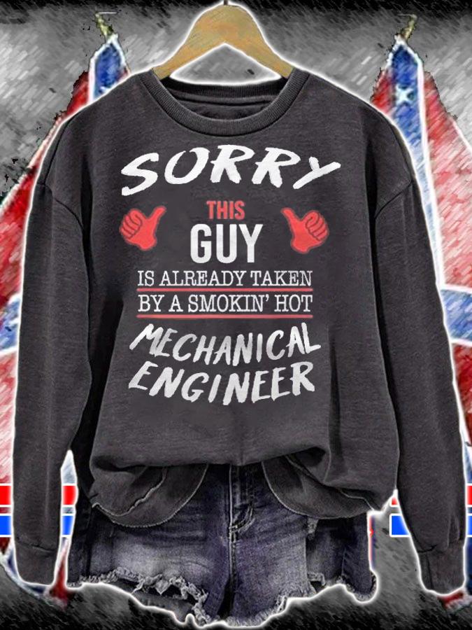 Sorry This Guy Is Taken By Hot Funny Mechanical Engineer Shirt t-shirt