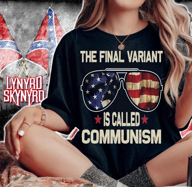 The Final Variant is Called Communism Sunglasses USA Flag Retro T-Shirt t-shirt woman shirt