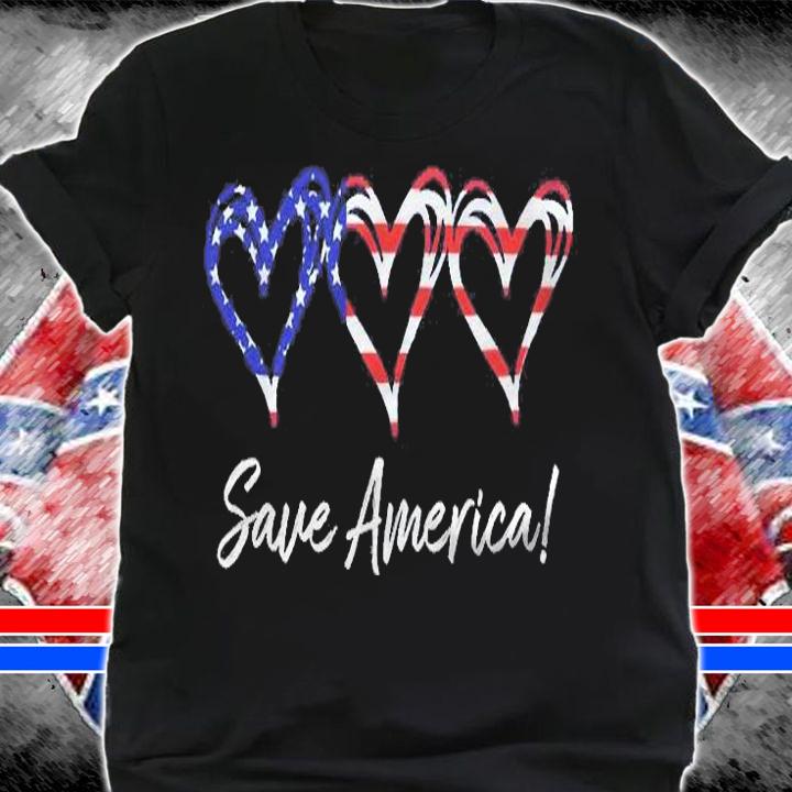 Hearts Flag Save America Usa Conservative Patriot Shirt t-shirt