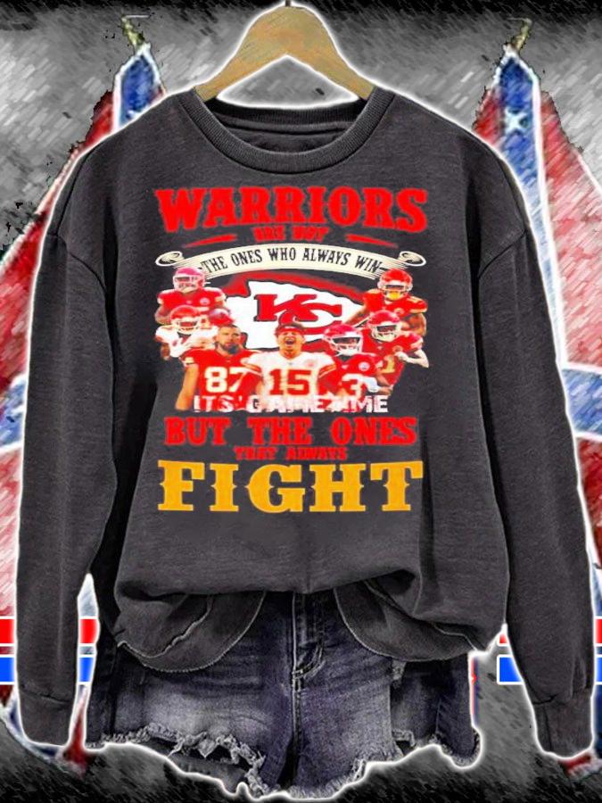 Kansas City Chiefs Warriors Are Not The Ones Who Always Win It's Game Time Shirt t-shirt sweatshirt