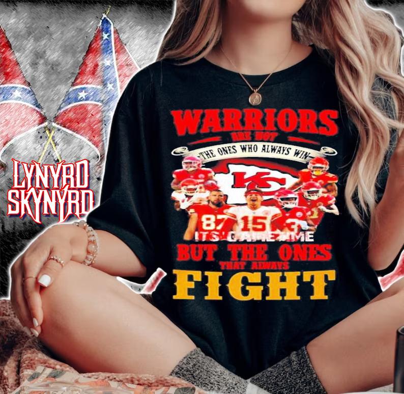 Kansas City Chiefs Warriors Are Not The Ones Who Always Win It's Game Time Shirt t-shirt woman shirt