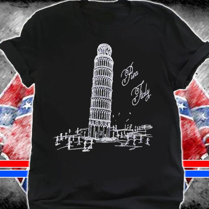Leaning tower of pisa italy tourists souvenir shirt t-shirt shirt