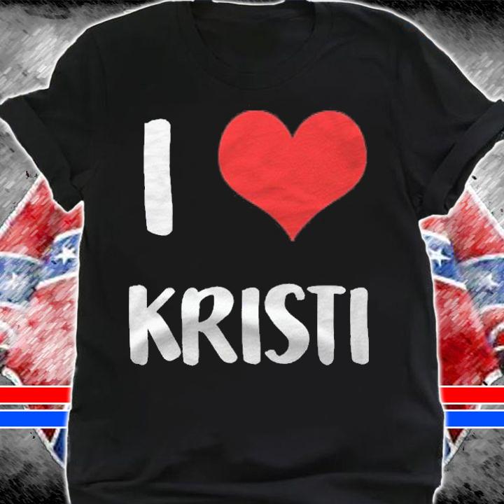 I Love Kristi Personalized Custom Gift Heart shirt t-shirt shirt