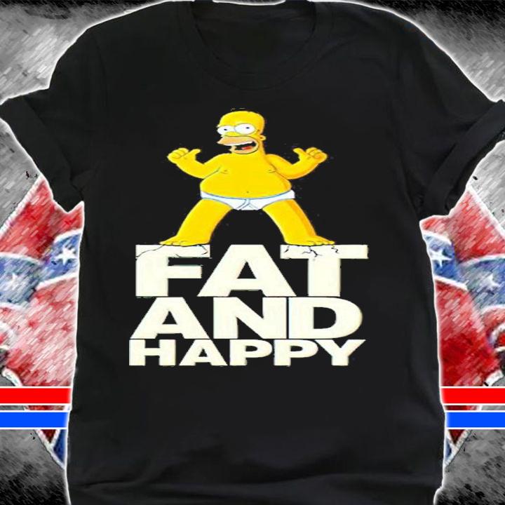 The Simpsons Homer Simpson Fat And Happy Shirt t-shirt