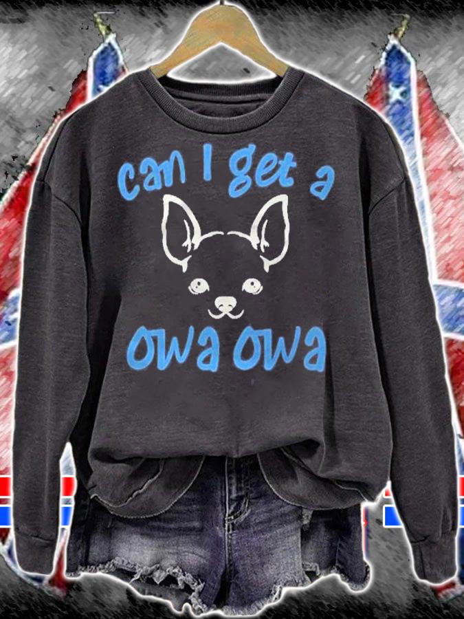 Can I Get A Owa Owa Pullover Shirt sweatshirt