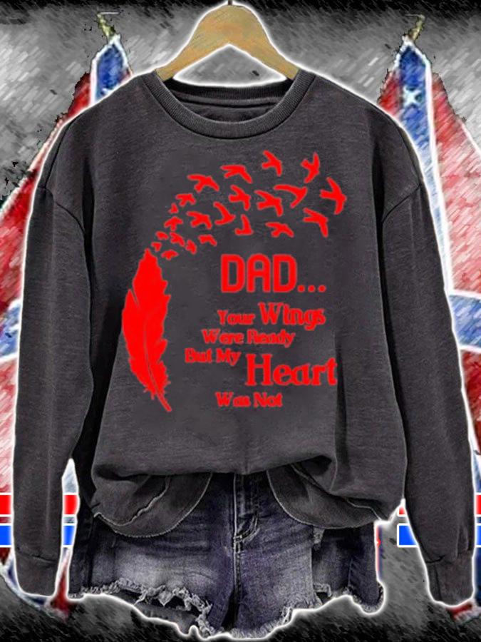 Dad Quotes Dad Your Wings Were Ready But My Heart Was Not T-Shirt