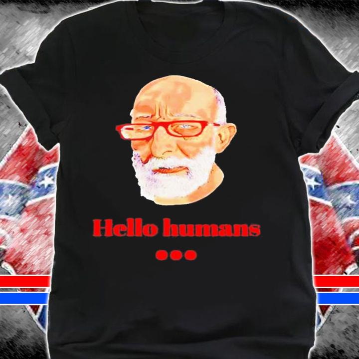 Jonathan Lookwood Huie Hello Humans T-Shirt shirt