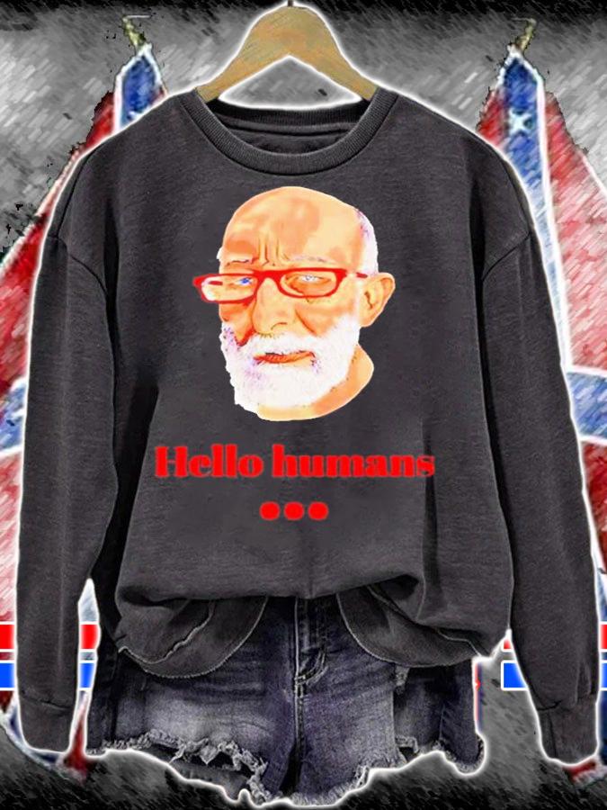 Jonathan Lookwood Huie Hello Humans T-Shirt sweatshirt