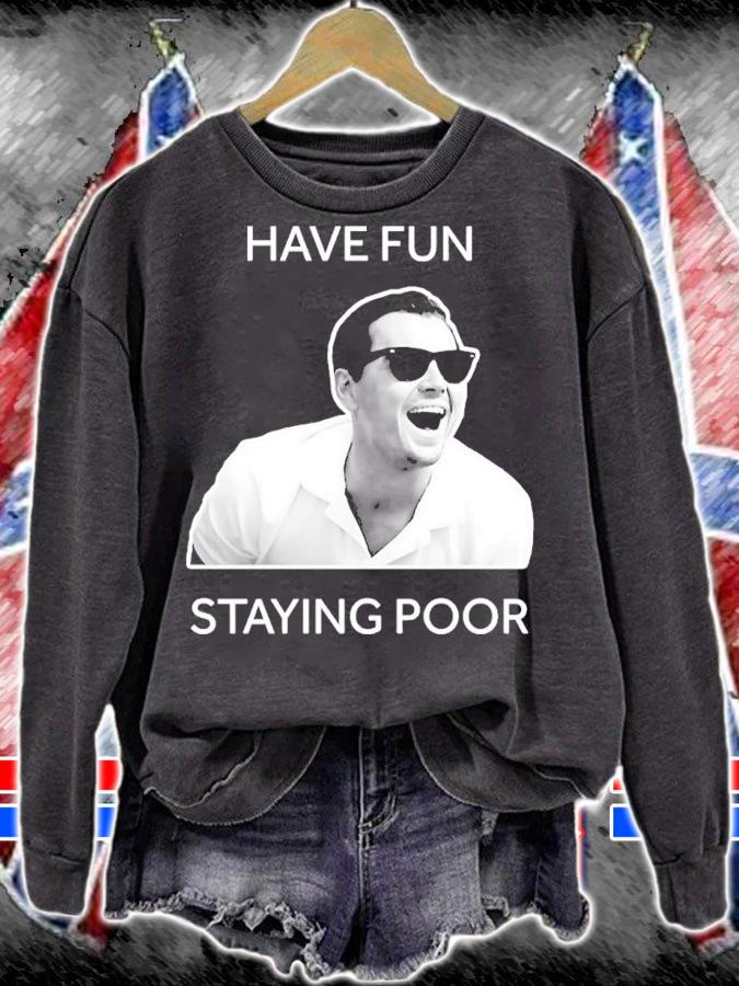 Leo DiCaprio Have Fun Staying Poor Shirt