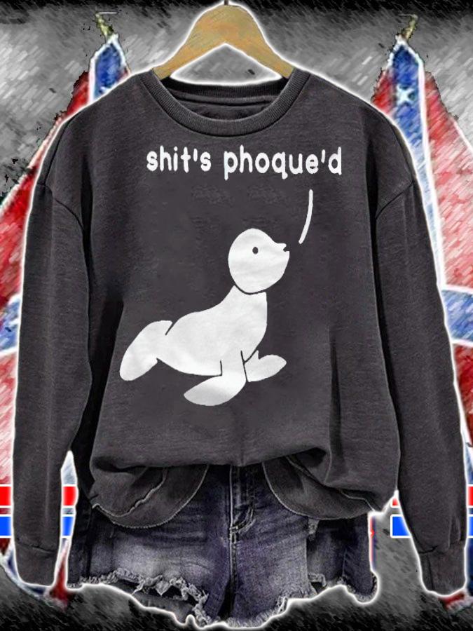 Shit's Phoque'd T-shirt sweatshirt