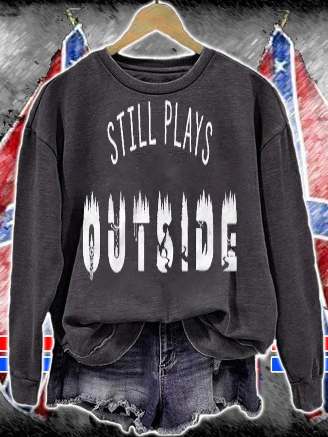 Still Plays Outside Shirt Outdoors Tshirt Nature Lover Shirt