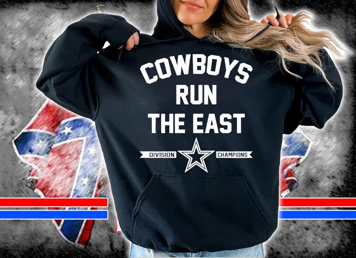 Cowboys Run The East Division Champions Shirt hoodie