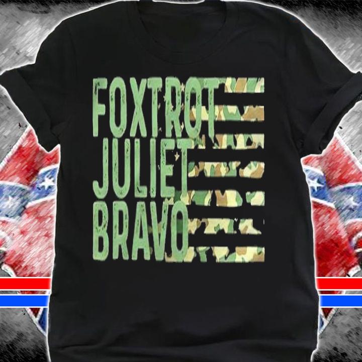 Foxtrot Juliet Bravo America Flag Let's Go Brandon Shirt shirt