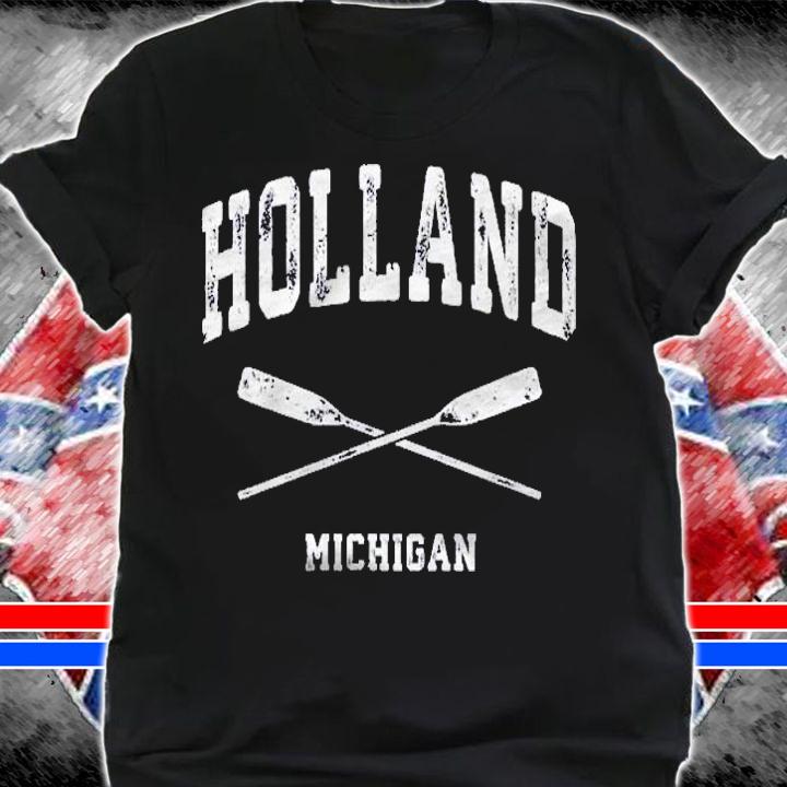Holland Michigan Vintage Nautical Crossed Oars Shirt shirt