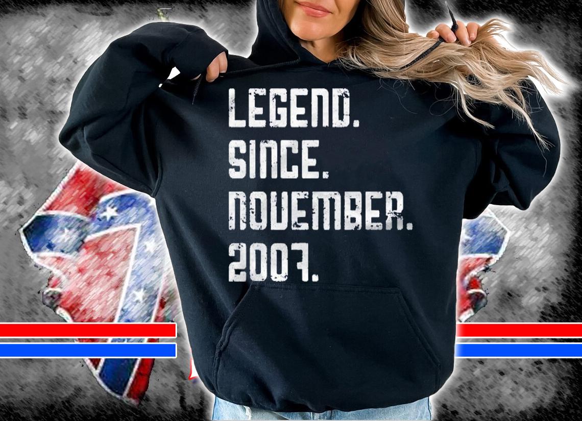 Legend Since November 2007 14Th Birthday 14 Years Old Shirt hoodie