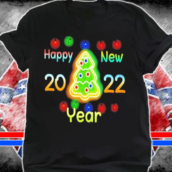 Christmas Tree Happy New Years 2022 Shirt shirt