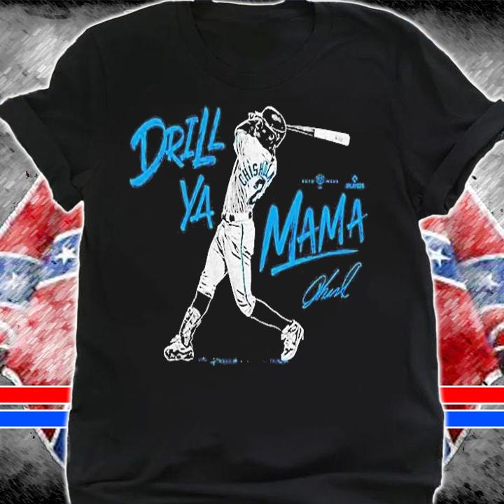 Drill Ya Mama Signature T-Shirt shirt