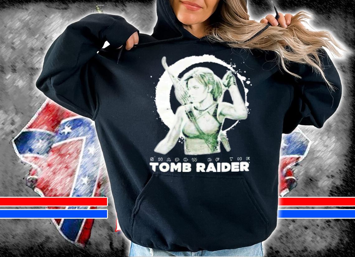 Lara Croft Shadow Of The Tomb Raider Shirt hoodie