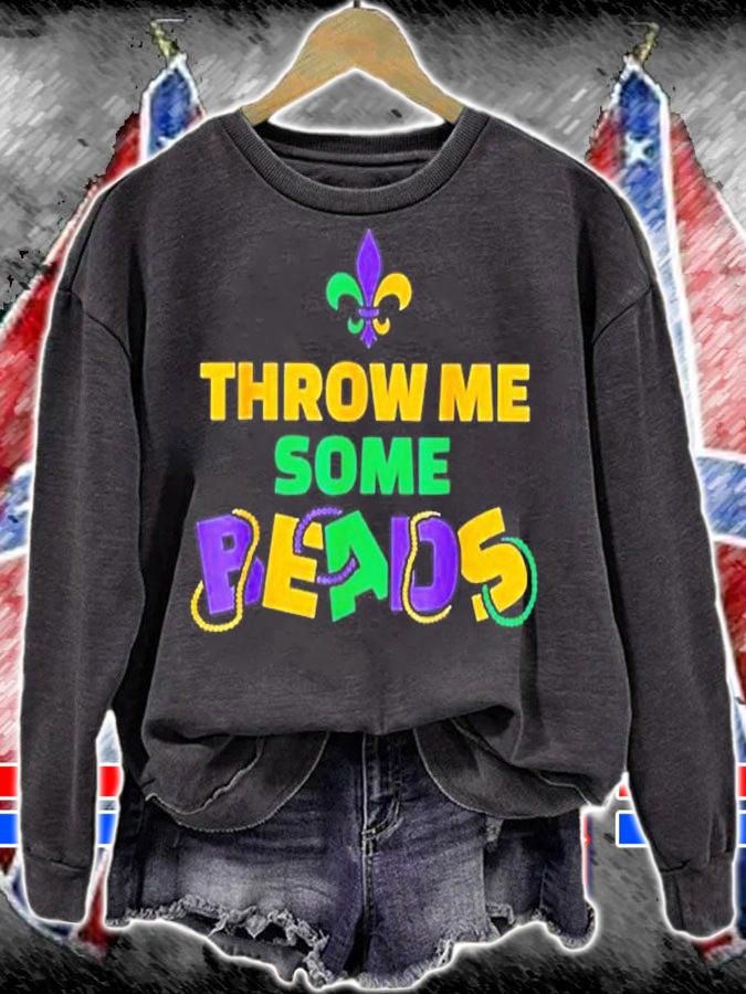 Mardi Gras Throw Me Some Beads T-Shirt sweatshirt