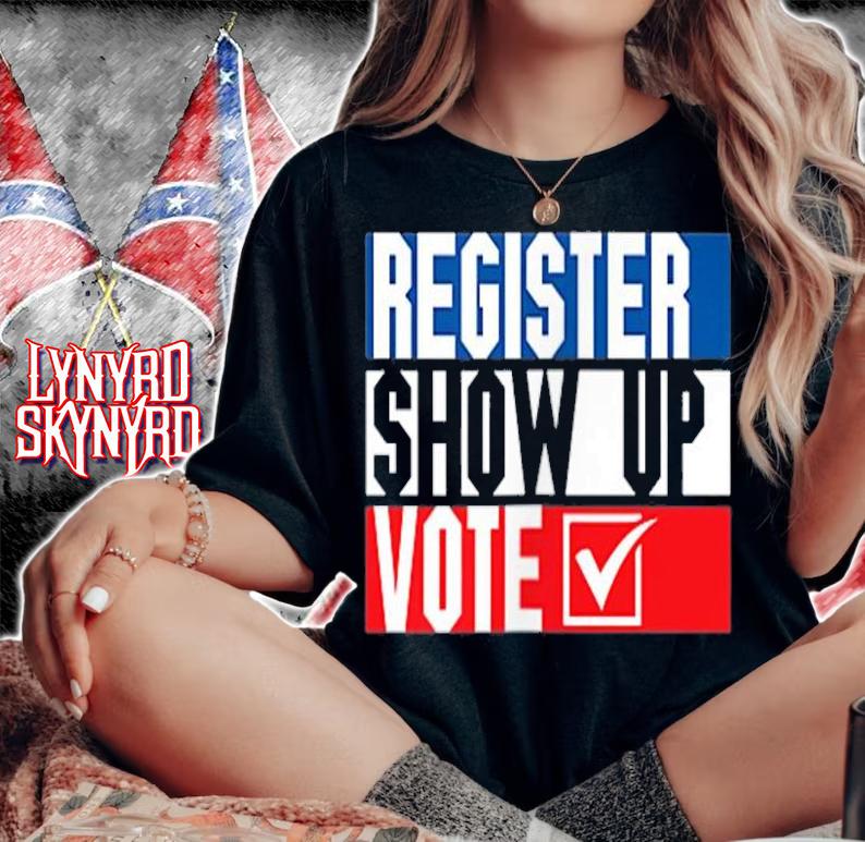 Patriotic Register Show Up Vote Election T-Shirt woman shirt