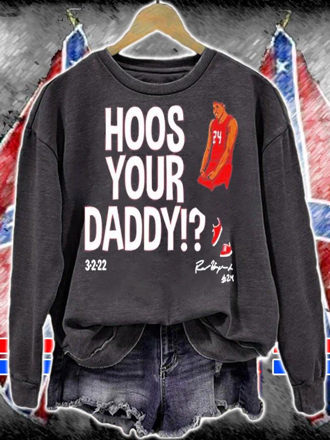 Ron Harper Hoos Your Daddy 3222 T-Shirt sweatshirt