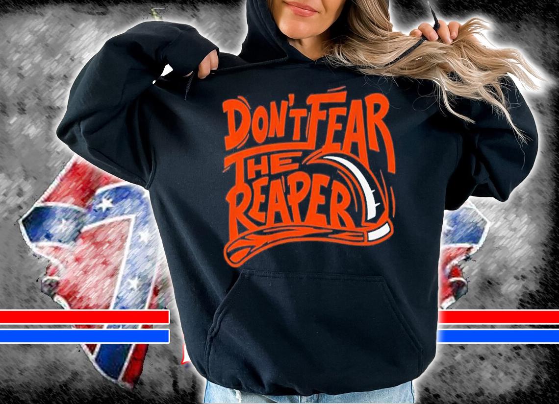 Don't Fear The Reaper Shirt
