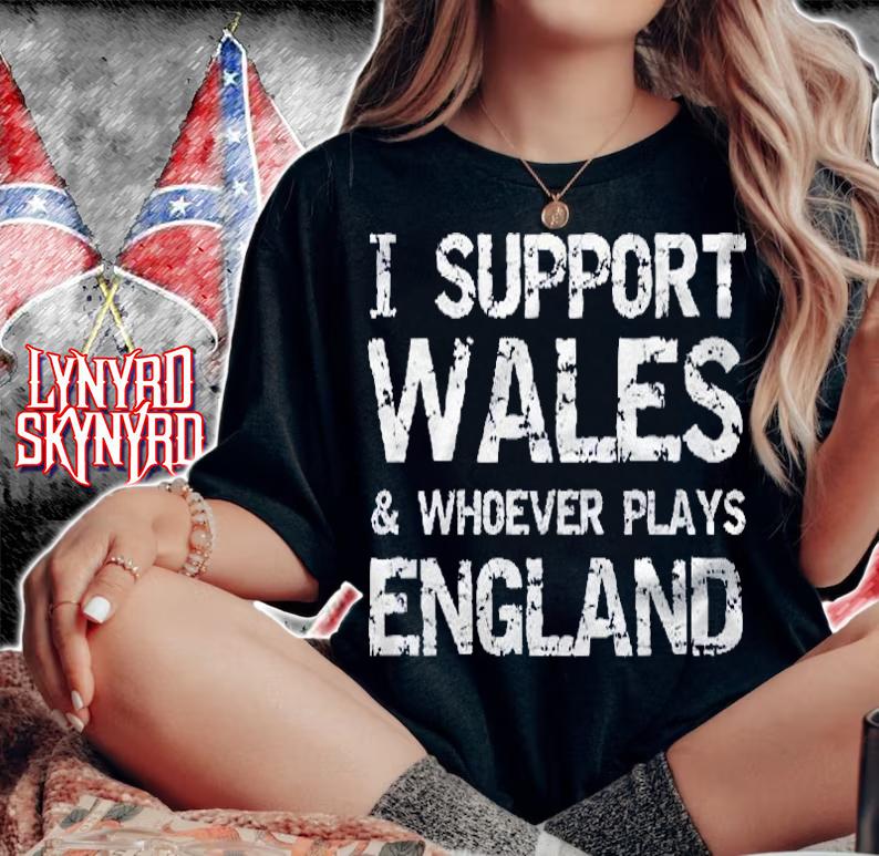 Funny Welsh Rugby I Support Wales & Whoever Plays England Premium Shirt