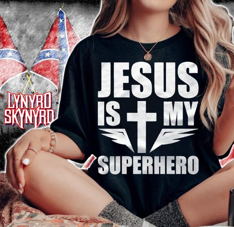Jesus Is My Superhero Christian Shirt woman shirt