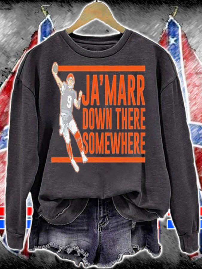 Joe Burrow Ja'marr Down There Somewhere Shirt sweatshirt