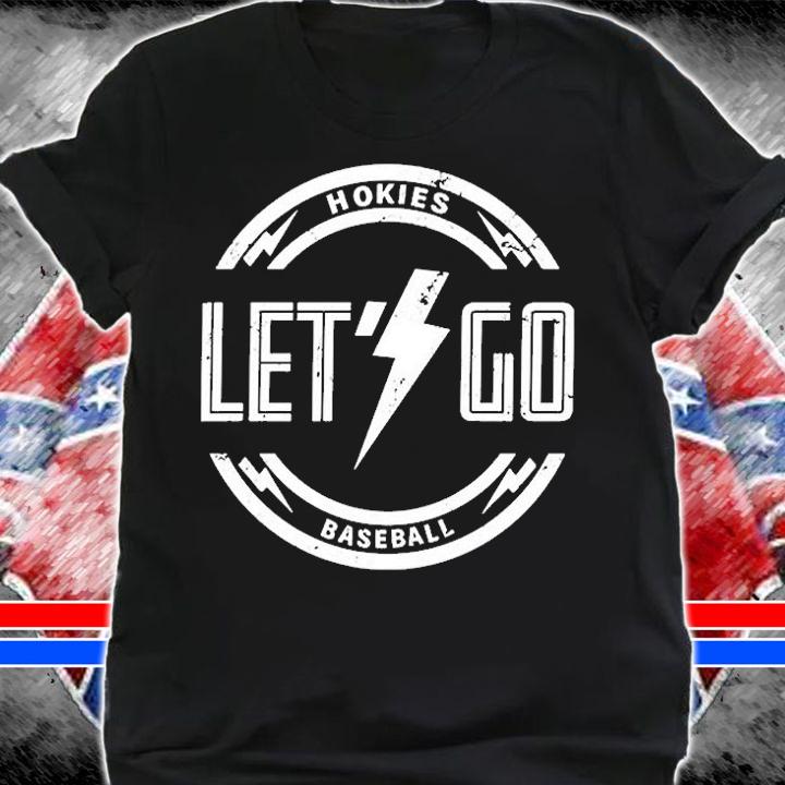 Let Go Hokies Baseball T-Shirt shirt