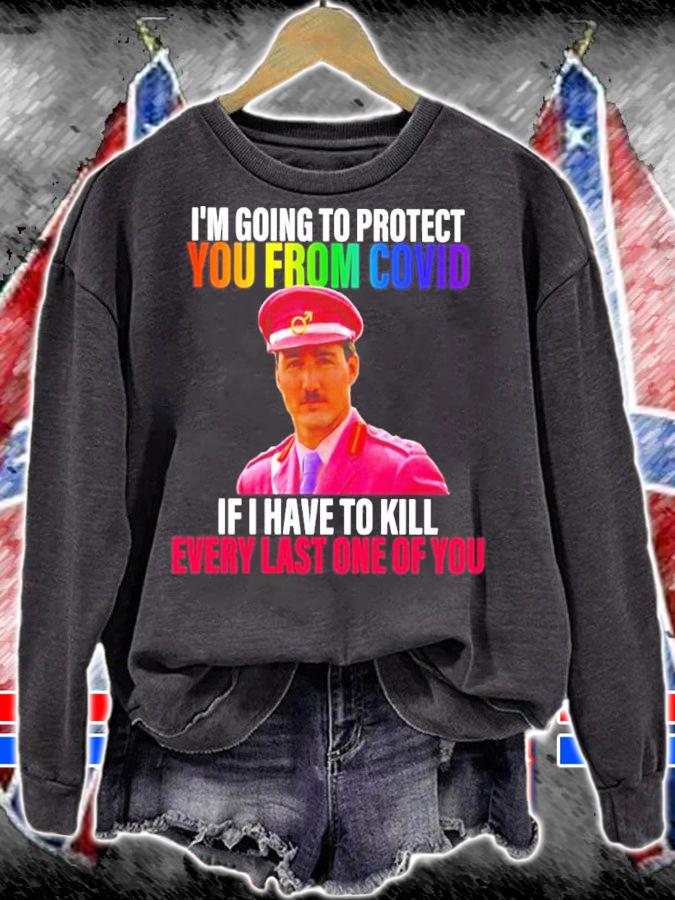 Official I'm Going To Protect You From Covid If I Have To Kill Every Last One Of You Shirt