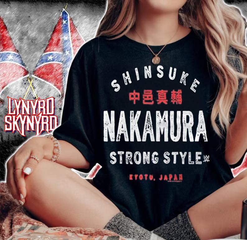 Shinsuke Nakamura strong style fight type T-shirt woman shirt