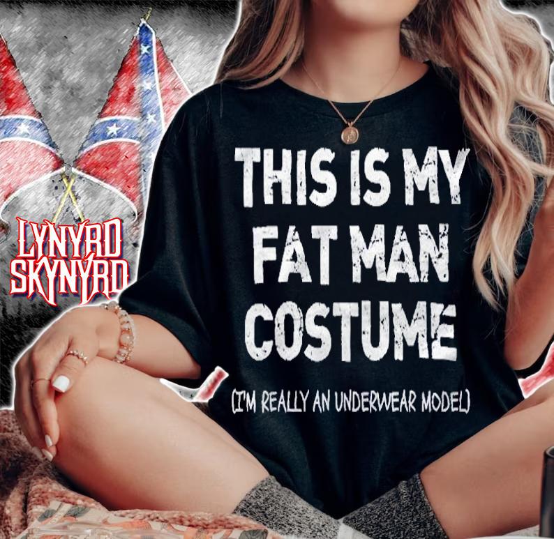 This Is My Fat Man Costume (Im Really An Underwear Model) Shirt woman shirt