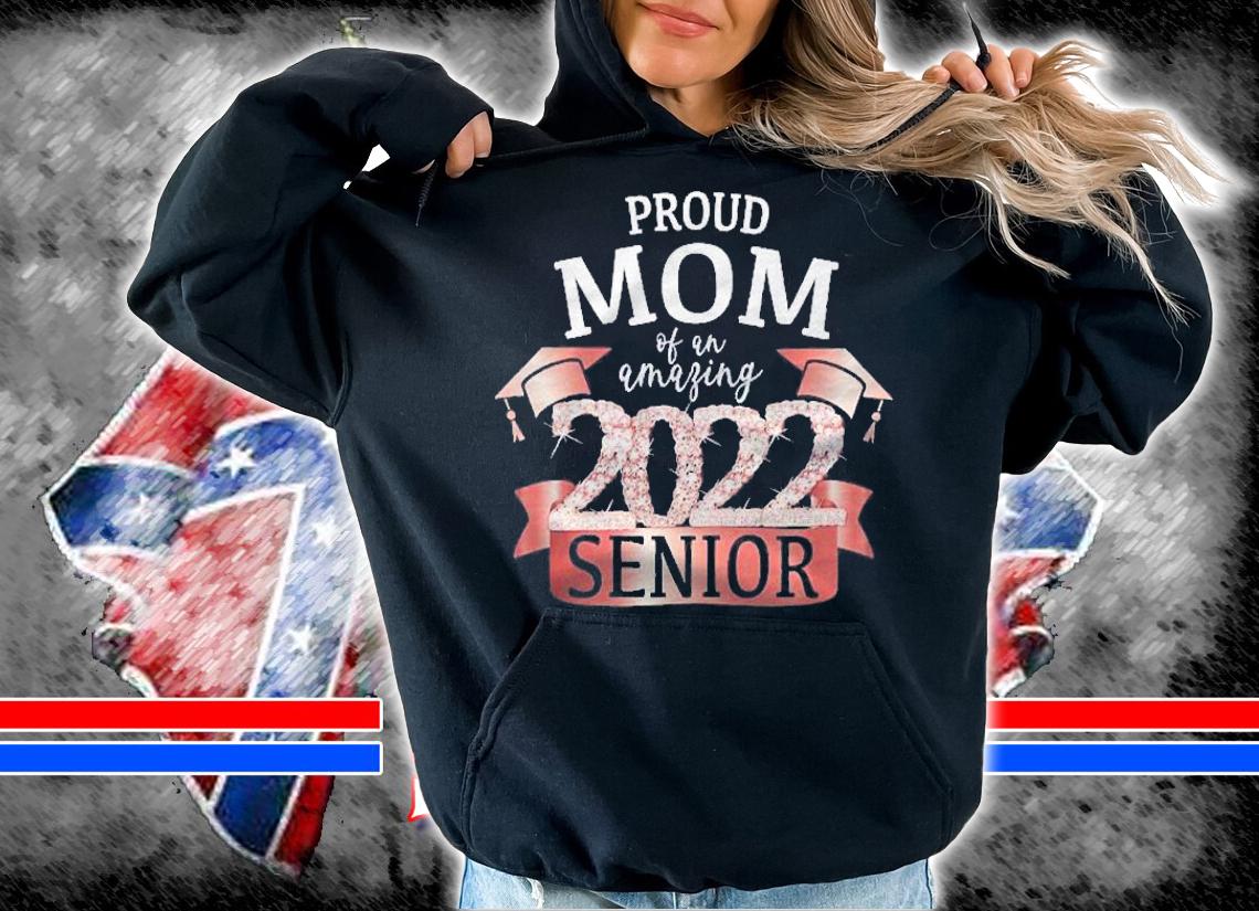 Womens Proud Mom Of A 2022 Senior I School Color Orange Party Decor Shirt hoodie