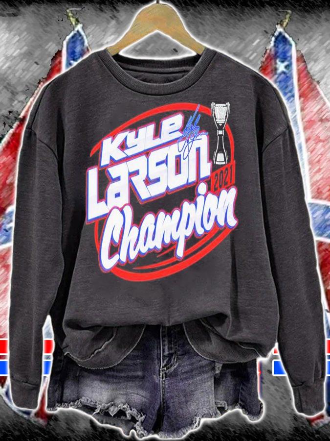 Kyle Larson Champion 2021 Shirt sweatshirt